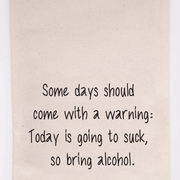Some Days Should Come With A Warning Towel - Drifts East