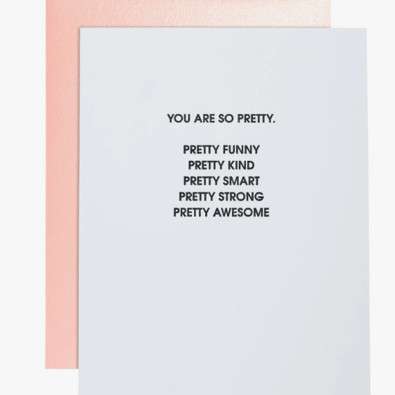 You Are So Pretty Card - Drifts East