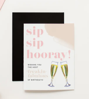 Sip Sip Hooray Birthday Card - Drifts East