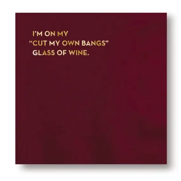 Cut My Own Bangs Napkins - Drifts East