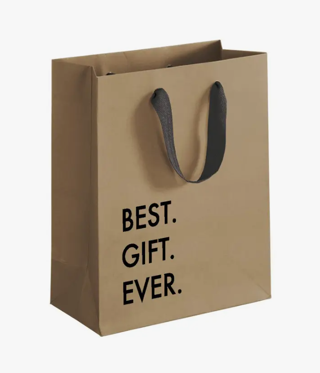 Best. Gift. Ever. Gift Bag